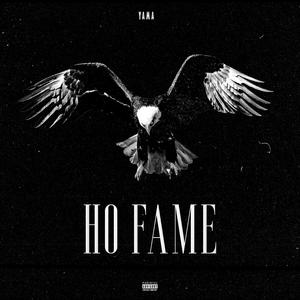 Ho Fame (Explicit)