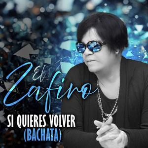 Si Quieres Volver (Bachata)