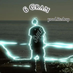 6 Gram (Explicit)