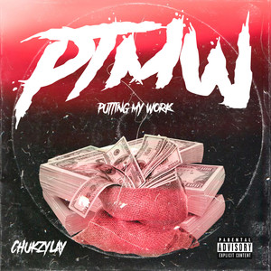 Putting My Work (Ptmw) [Explicit]