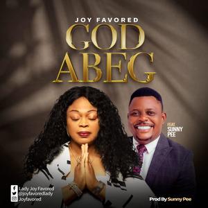 God Abeg (feat. Sunny Pee)