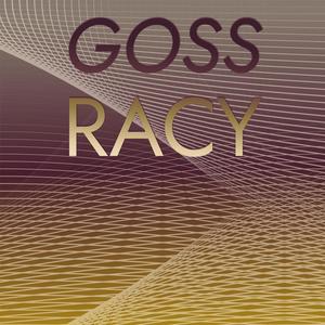 Goss Racy