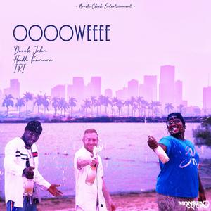 Ooooweeee (feat. Haddi Kamara & IRI)