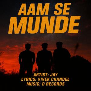 Aam Se Munde (Explicit)