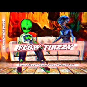 FLOW TIRZZY (feat. TIRZZY) [Explicit]