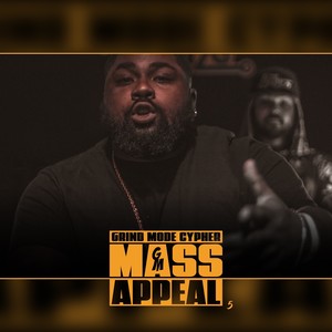 Grind Mode Cypher Mass Appeal 5 (Explicit)