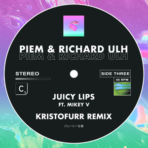 Juicy Lips (KristoFurr Remix - Extended Mix)