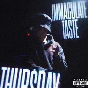 Immaculate Taste (Explicit)