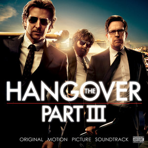 The Hangover, Pt. III (Original Motion Picture Soundtrack) (宿醉3 电影原声带)