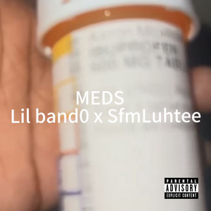 Meds (Explicit)