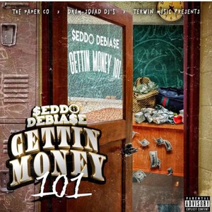 Gettin Money 101 (Explicit)