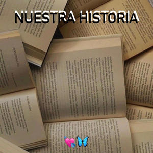 Nuestra historia (Explicit)