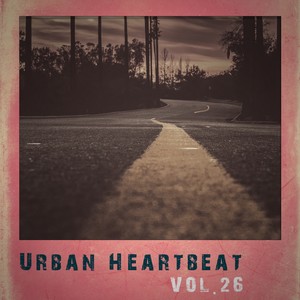 Urban Heartbeat,Vol.26 (Explicit)