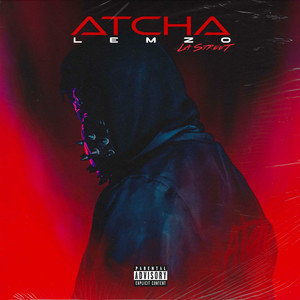 Atcha (Explicit)