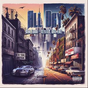 All Day (feat. Styles P & Dave East) (Explicit)