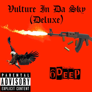 Vulture In Da Sky (Deluxe) [Explicit]