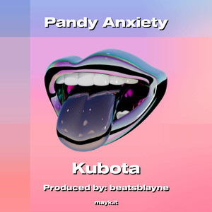 Pandy Anxiety (Explicit)