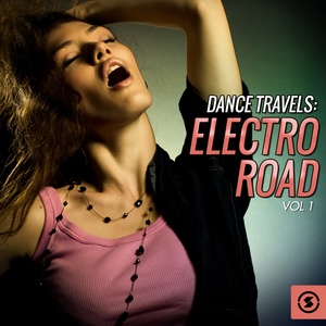 Dance Travels, Electro Road, Vol. 1