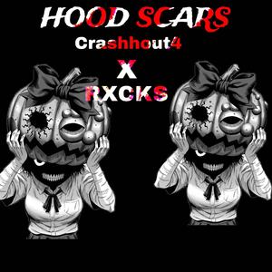 Hood Scars (feat. Rxcks) [Explicit]