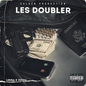 Les Doubler(feat. Vitou) (Explicit)