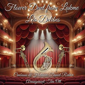Flower Duet from Lakme (Helikon, Tuba and Solo Cimbasso)