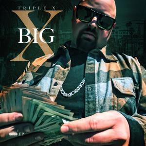 BIG X EP (Explicit)