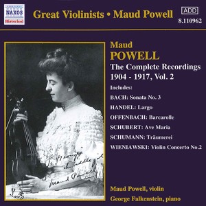 Powell, Maud: Complete Recordings, Vol. 2 (1904-1917)