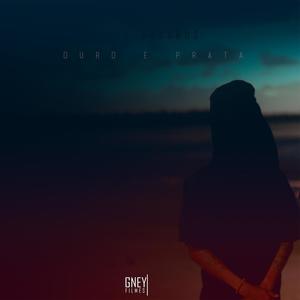 Ouro e Prata (Explicit)