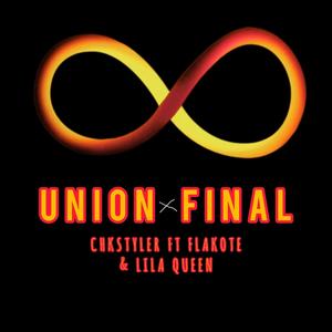 Union final (feat. FLAKOTEMAN & LILA QUEEN) (Explicit)