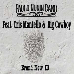 Brand New ID (feat. Cris Mantello & Big Cowboy)