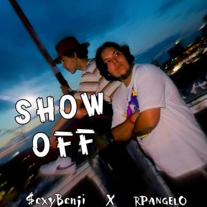 SHOW OFF (feat. RPAngelo)