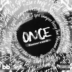 ONCE (feat. so-G) (Explicit)