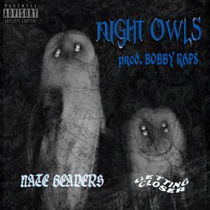 Night Owls (feat. GETTING CLOSER) (Explicit)