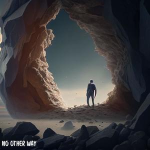 No Other Way