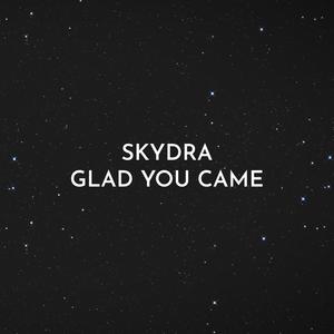 Glad You Came