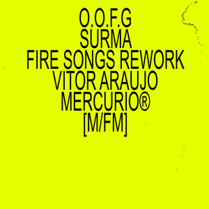 O.O.F.G [[ surma fire songs rework ]]