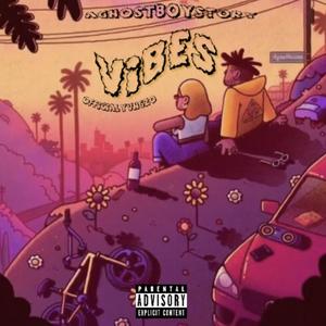 Vibes (Explicit)