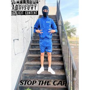 Stop The Car (Explicit)