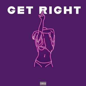 Get Right (Explicit)