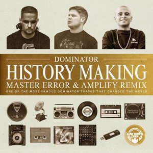 History Making (Master Error & Amplify Remix)