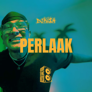 Perlaak: On The Beat Sessions (Explicit)