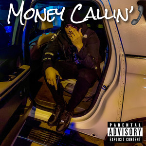 Money Callin' (Explicit)