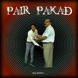 Pair Pakad (feat. RUDAR)