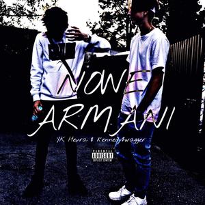 NOWE ARMANI (feat. kennedyswagger) (Explicit)