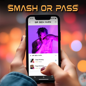 Smash or Pass (Explicit)