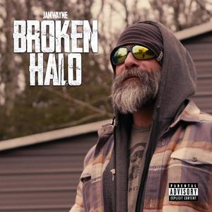 Broken Halo (Explicit)