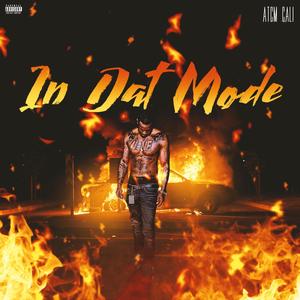 In Dat Mode (Explicit)