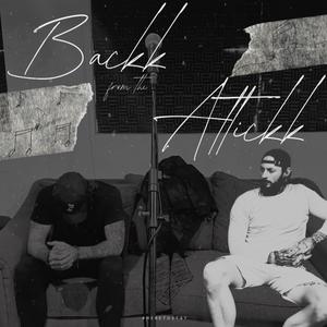 Backk from the Attickk (Explicit)