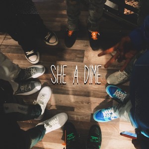 She A Dime (feat. Marbeez & Gamble) (Explicit)