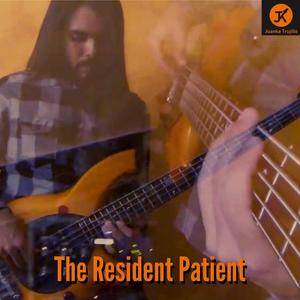 The Resident Patient (Live)
